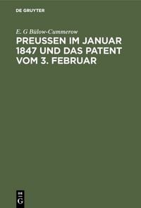 Produktbild: Preu&szlig;en im Januar 1847 und das Patent vom 3. Februar