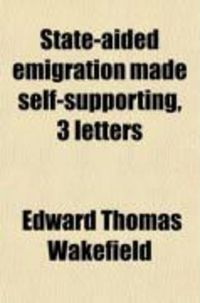 Produktbild: State-Aided Emigration Made Self-Supporting, 3 Letters