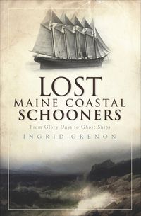 Produktbild: Lost Maine Coastal Schooners
