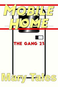 Produktbild: Mobile Home (The Gang, #23)
