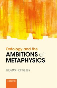 Produktbild: Ontology and the Ambitions of Metaphysics