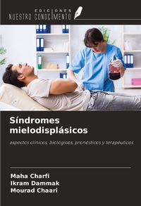 Produktbild: S&iacute;ndromes mielodispl&aacute;sicos
