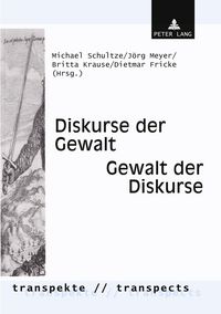 Produktbild: Diskurse der Gewalt &ndash; Gewalt der Diskurse
