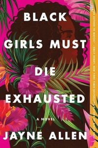Produktbild: Black Girls Must Die Exhausted