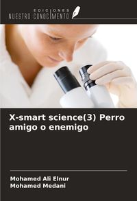 Produktbild: X-smart science(3) Perro amigo o enemigo