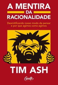 Produktbild: A mentira da racionalidade