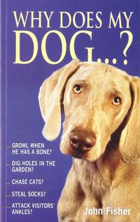 Produktbild: Fisher, J: Why Does My Dog...?