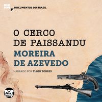 Produktbild: O cerco de Paissandu: Trechos selecionados de "Rio da Prata e Paraguai: Quadros Guerreiros"
