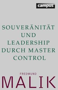Produktbild: Souver&auml;nit&auml;t und Leadership durch Master Control