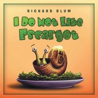Produktbild: I Do Not Like Escargot