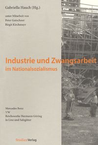 Produktbild: Industrie und Zwangsarbeit im Nationalsozialismus