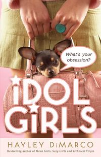 Produktbild: Idol Girls: What's Your Obsession?