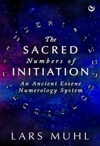 Produktbild: The Sacred Numbers of Initiation