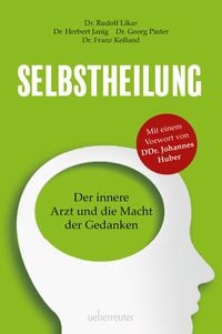 Bild vom Artikel Selbstheilung vom Autor Rudolf Likar