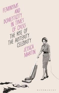 Produktbild: Feminisms and Domesticity in Times of Crisis