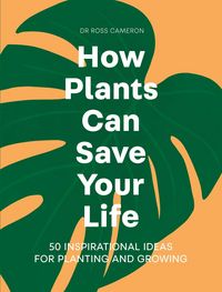 Produktbild: How Plants Can Save Your Life