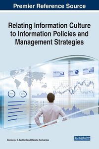 Produktbild: Relating Information Culture to Information Policies and Management Strategies