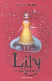 Produktbild: Lily et le dragon d'argent. Tome 2