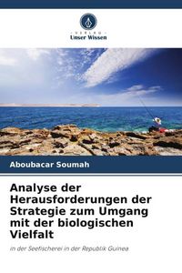 Produktbild: Analyse der Herausforderungen der Strategie zum Umgang mit der biologischen Vielfalt