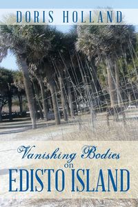 Produktbild: Vanishing Bodies on Edisto Island