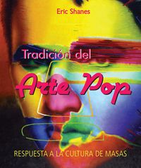 Produktbild: Tradici&oacute;n del Arte Pop - Respuesta a la Cultura de Masas