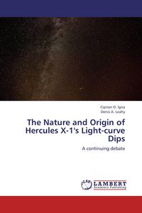 Produktbild: The Nature and Origin of Hercules X-1's Light-curve Dips