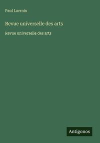 Produktbild: Revue universelle des arts