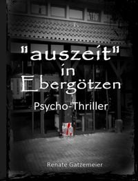 Produktbild: Auszeit in Eberg&ouml;tzen