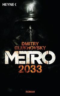 Bild vom Artikel Metro 2033 vom Autor Dmitry Glukhovsky