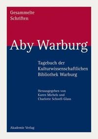Bild vom Artikel Tagebuch der Kulturwissenschaftlichen Bibliothek Warburg vom Autor Aby Warburg