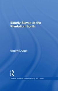 Produktbild: Elderly Slaves of the Plantation South