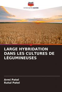 Produktbild: Large Hybridation Dans Les Cultures De L&eacute;gumineuses