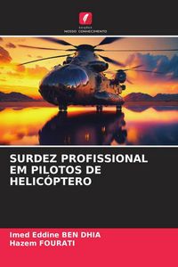 Produktbild: Surdez Profissional Em Pilotos De Helic&oacute;ptero