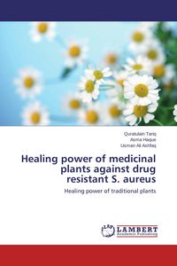 Produktbild: Healing power of medicinal plants against drug resistant S. aureus