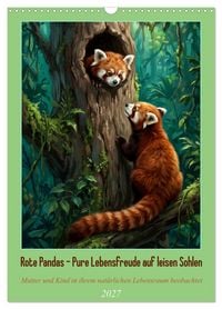 Produktbild: Rote Pandas &ndash; Pure Lebensfreude auf leisen Sohlen (Wandkalender 2027 DIN A3 hoch), CALVENDO Monatskalender
