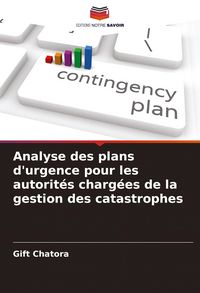 Produktbild: Analyse des plans d'urgence pour les autorit&eacute;s charg&eacute;es de la gestion des catastrophes