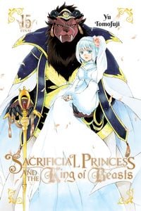 Produktbild: Sacrificial Princess and the King of Beasts, Vol. 15