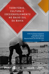 Produktbild: Territ&oacute;rio, Cultura e (Des)envolvimento no Baixo Sul da Bahia
