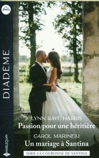 Produktbild: Passion pour une h&eacute;riti&egrave;re. Un mariage &agrave; Santina