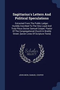Produktbild: Sagittarius's Letters And Political Speculations