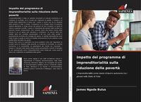 Produktbild: Impatto del programma di imprenditorialit&agrave; sulla riduzione della povert&agrave;