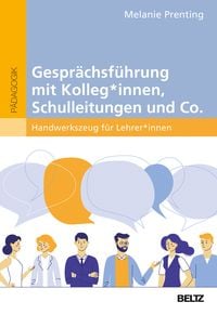 Produktbild: Gespr&auml;chsf&uuml;hrung mit Kolleg_innen, Schulleitungen und Co.