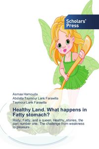 Produktbild: Healthy Land. What happens in Fatty stomach?