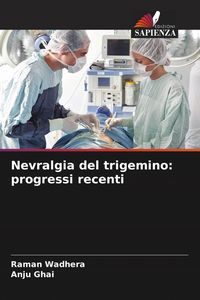 Produktbild: Nevralgia del trigemino: progressi recenti