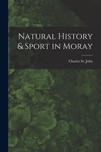 Produktbild: Natural History & Sport in Moray