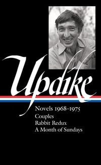 Produktbild: John Updike: Novels 1968-1975 (LOA #326)