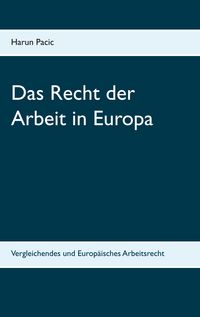 Produktbild: Das Recht der Arbeit in Europa