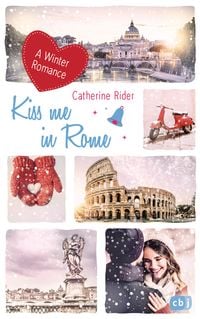 Bild vom Artikel Kiss me in Rome vom Autor Catherine Rider