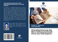 Produktbild: Charakterisierung des Okra-Gelbsaummosaik-Virus aus S&uuml;d-Gujarat
