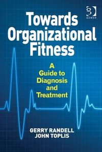 Produktbild: Randell, G: Towards Organizational Fitness